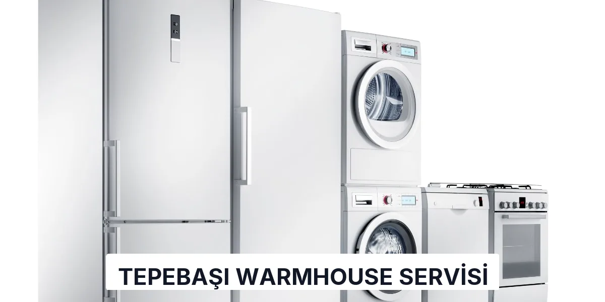 Tepebaşı Warmhouse Servisi