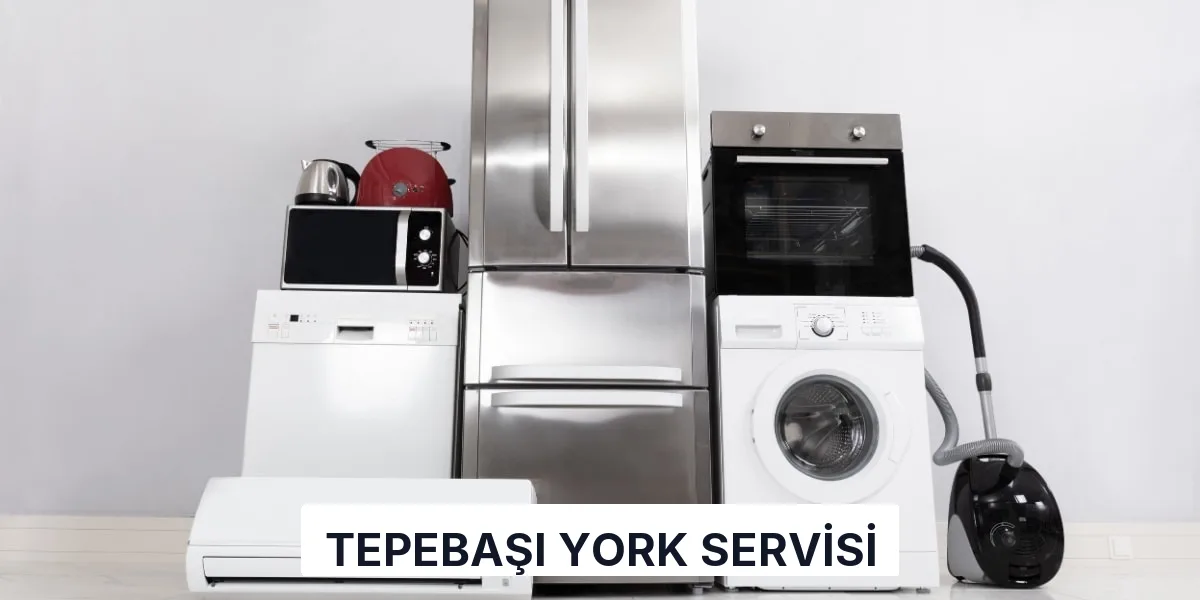 Tepebaşı York Servisi